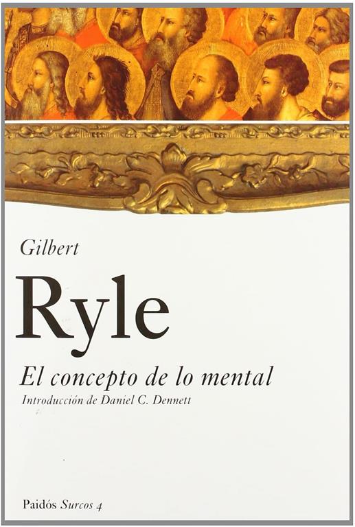 El concepto de lo mental: Introducci&oacute;n de Daniel C. Dennett (Surcos) (Spanish Edition)