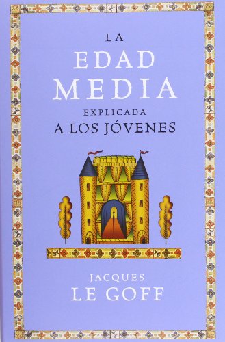 La Edad Media explicada a los jóvenes