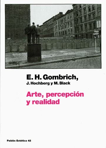 Arte, percepci&oacute;n y realidad (Est&eacute;tica) (Spanish Edition)