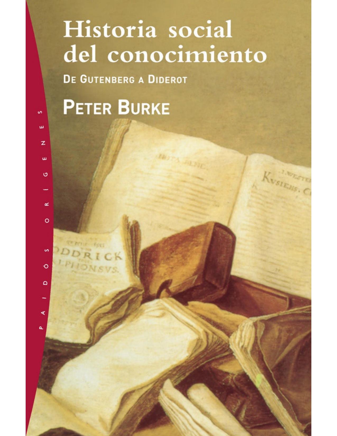 Historia social del conocimiento : De Gutenberg a Diderot