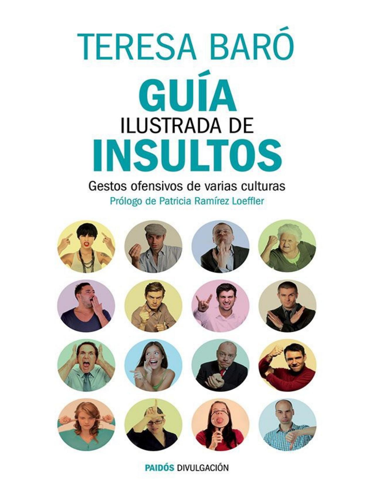 Guía ilustrada de insultos: Gestos ofensivos de varias culturas (Spanish Edition)