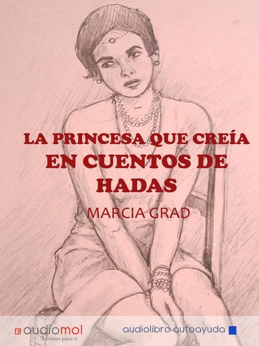 La princesa que creía en cuentos de hadas