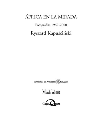 África en la mirada : fotografías 1962-2000 : [exposición]