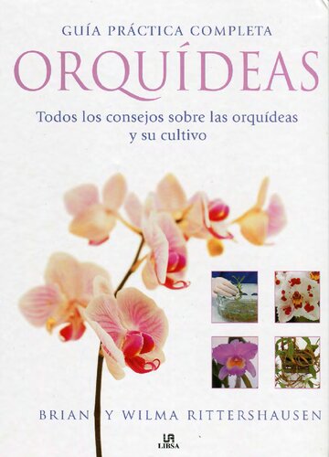 Guia practica completa orquideas / Complete Orchids Guide