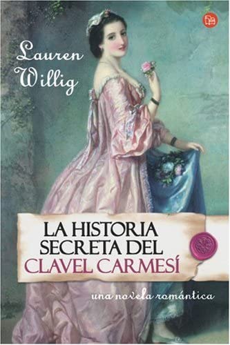 La historia secreta del clavel carmesi (Narrativa (Punto de Lectura)) (Spanish Edition)