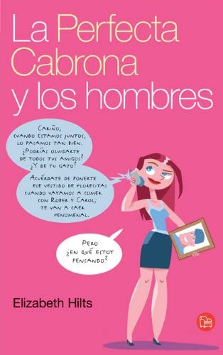 LA PERFECTA CABRONA Y LOS HOMBRES PDL MINI (Spanish Edition)