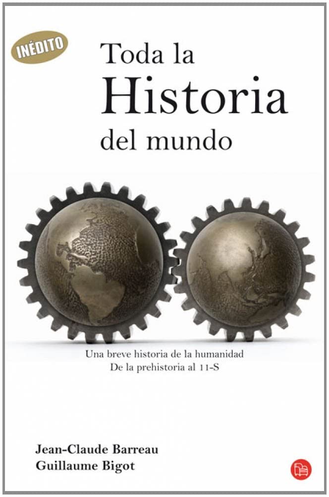 TODA LA HISTORIA DEL MUNDO. FG. (FORMATO GRANDE) (Spanish Edition)