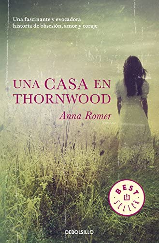 Una casa en Thornwood (Best Seller) (Spanish Edition)