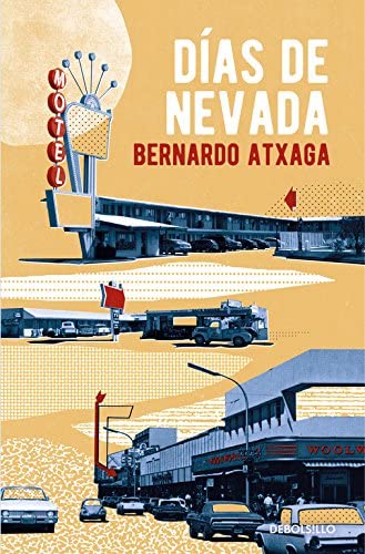 D&iacute;as de Nevada (Best Seller) (Spanish Edition)