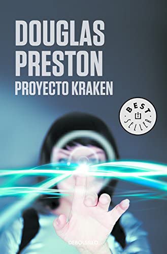 Proyecto Kraken / The Kraken Project: A Novel (Wyman Ford Series) (Spanish Edition)