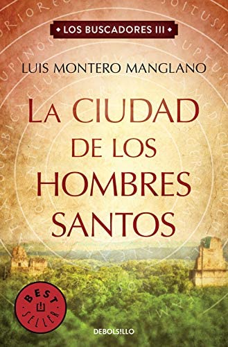 La ciudad de los hombres santos / The Searchers. The City of Holy Men (Los Buscadores) (Spanish Edition)