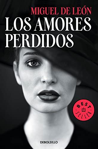 Los amores perdidos (Best Seller) (Spanish Edition)