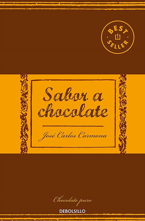 Sabor a chocolate (Best Seller) (Spanish Edition)