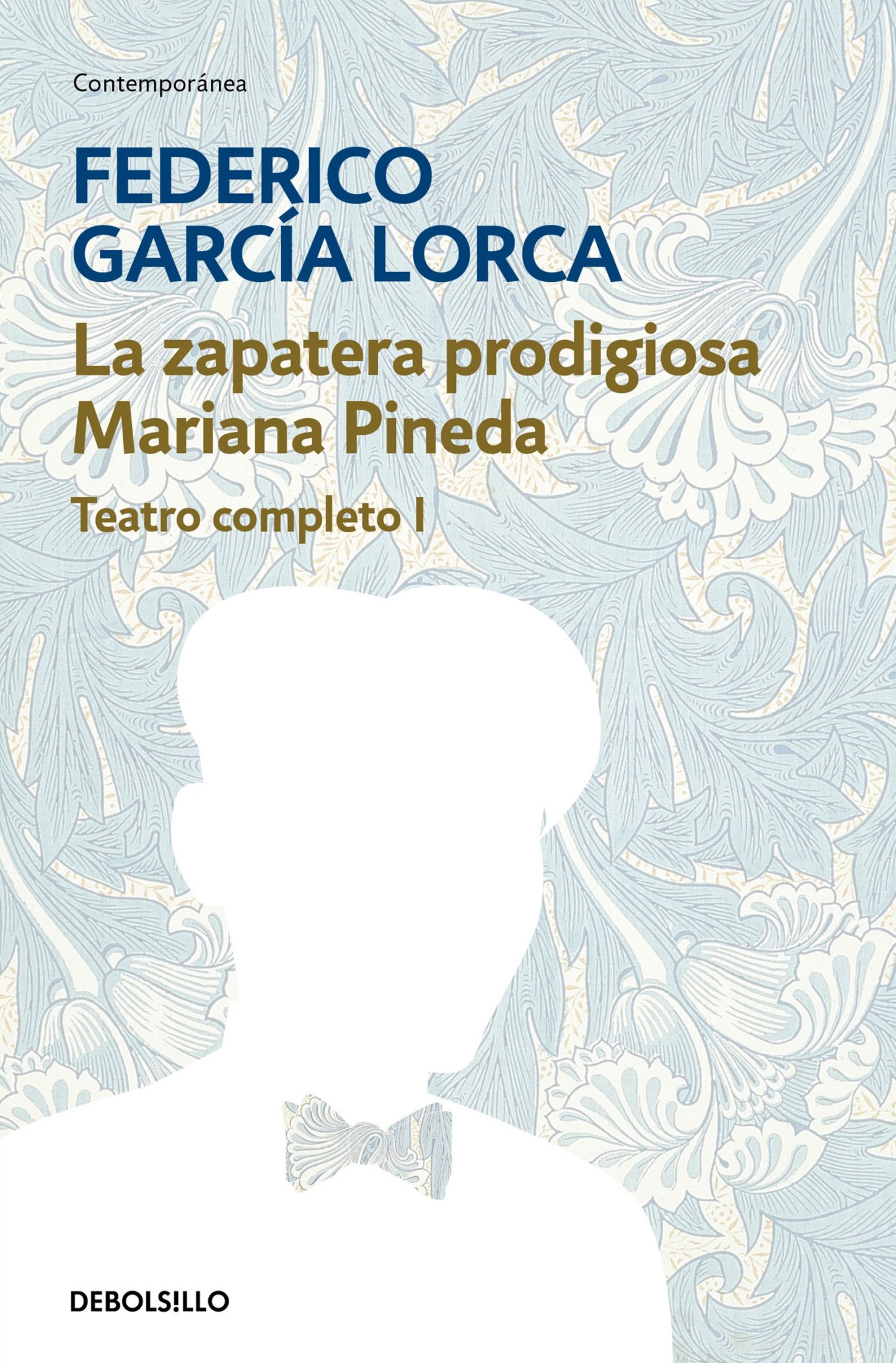 Teatro completo. I, La zapatera prodigiosa, Mariana Pineda, y otras obras