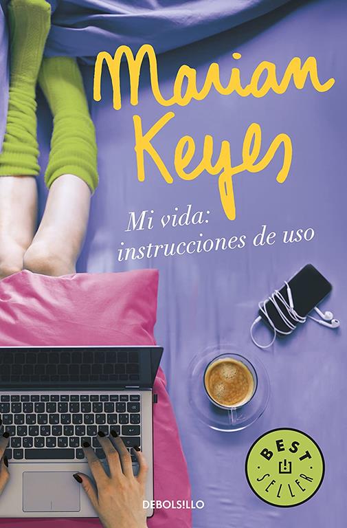 Mi vida: instrucciones de uso (Best Seller) (Spanish Edition)