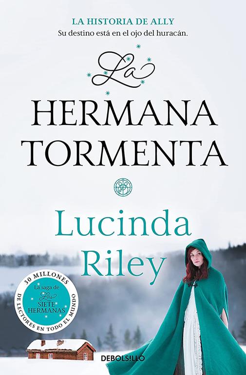 La hermana tormenta (Las Siete Hermanas 2): La historia de Ally (Spanish Edition)