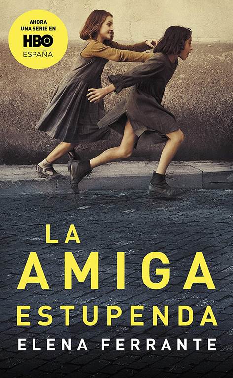 La amiga estupenda (Dos amigas 1) (Spanish Edition)