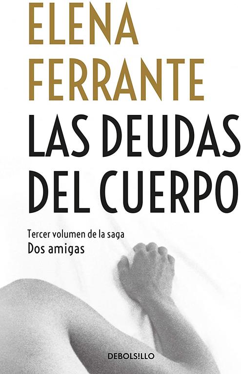 Las deudas del cuerpo (Dos amigas 3) (Spanish Edition)