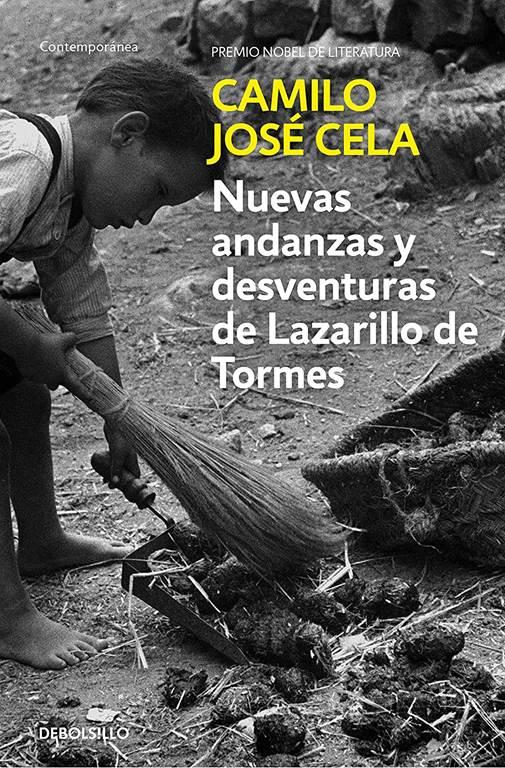 Nuevas andanzas y desventuras de Lazarillo de Tormes (Contempor&aacute;nea) (Spanish Edition)