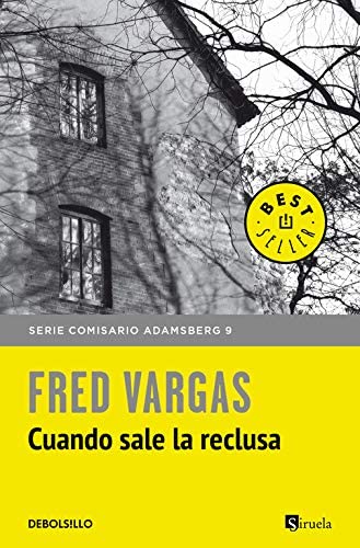 Cuando sale la reclusa (Best Seller) (Spanish Edition)