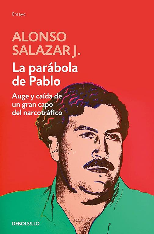 La par&aacute;bola de Pablo (Ensayo | Biograf&iacute;a) (Spanish Edition)