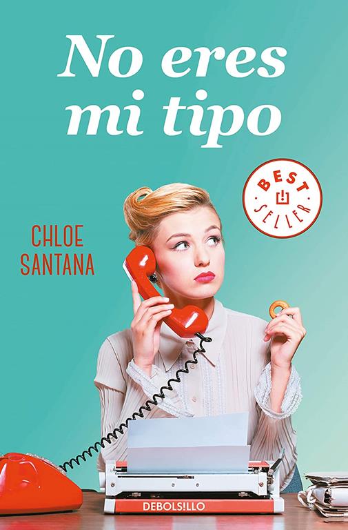 No eres mi tipo (Best Seller) (Spanish Edition)