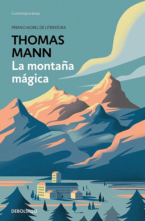 La monta&ntilde;a m&aacute;gica / The Magic Mountain (Contempor&aacute;nea) (Spanish Edition)