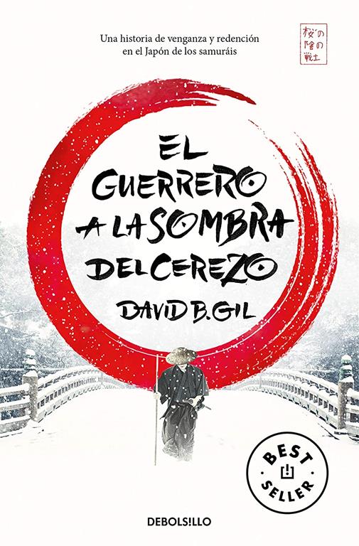 El guerrero a la sombra del cerezo (Best Seller) (Spanish Edition)