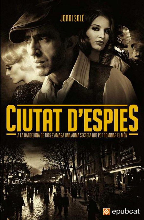 Ciutat d'espies. Barcelona 1915