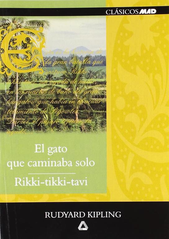 El gato que caminaba solo y rikki-tikki-tavi (Spanish Edition)