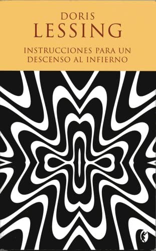 INSTRUCCIONES PARA UN DESCENSO AL INFIERNO (BYBLOS) (Spanish Edition)