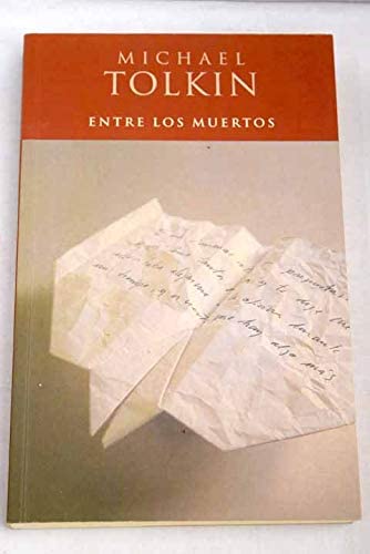 Entre Los Muertos (Spanish Edition)