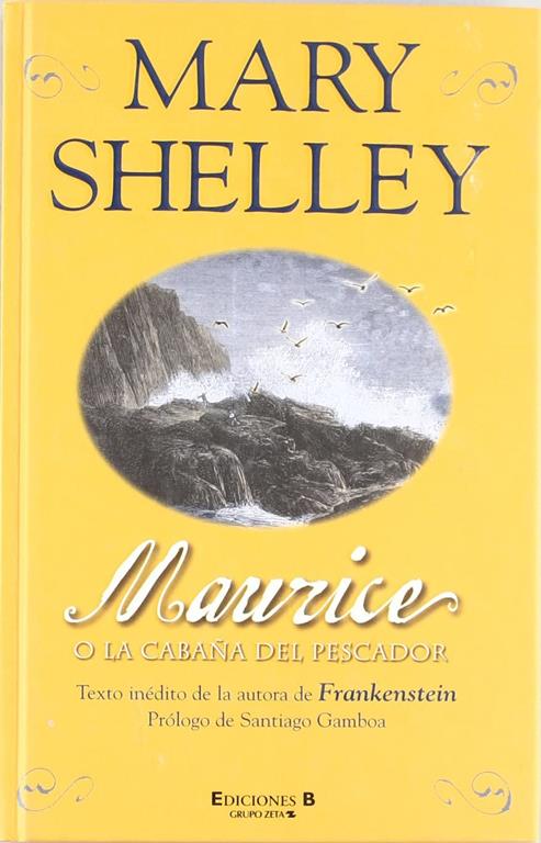 MAURICE O LA CABA&Ntilde;A DEL PESCADOR (ESCRITURA DESATADA) (Spanish Edition)