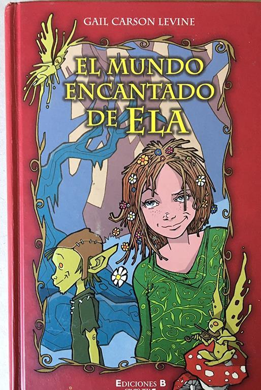 El Mundo Encantado de Ela (Spanish Edition)