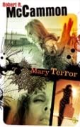 Mary Terror [Paperback] by robert_r_mccammon (BYBLOS) (Spanish Edition)