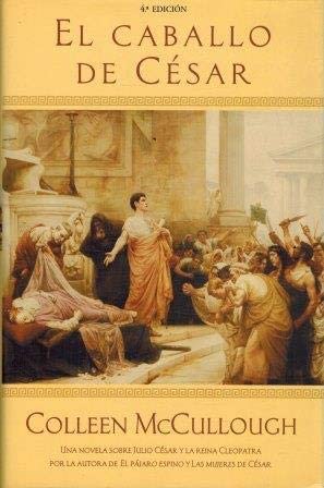 CABALLO DE CESAR, EL (HISTORICA) (Spanish Edition)
