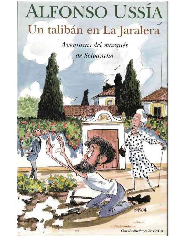 Un Talibán En La Jaralera