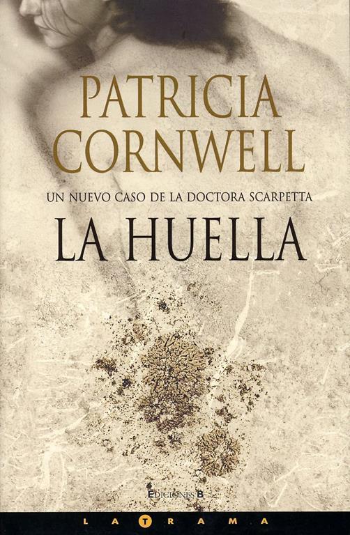 La huella (LA TRAMA) (Spanish Edition)