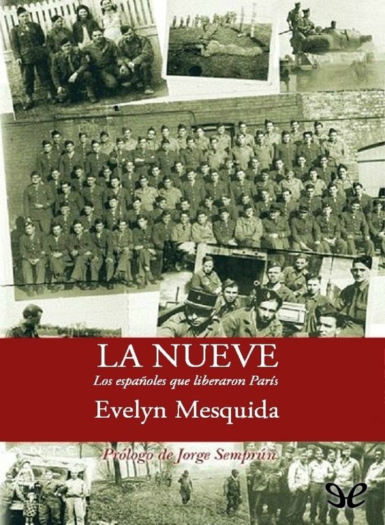 La nueve. Los españoles que liberaron París