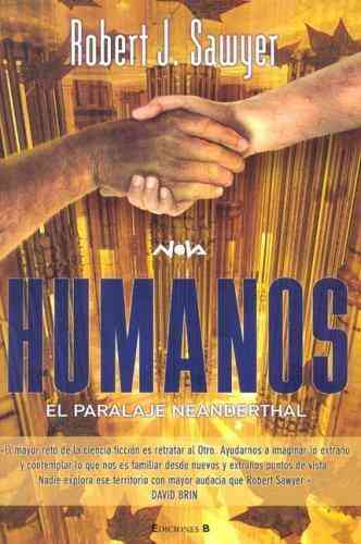 HUMANOS: PARALAJE NEANDERTHAL 2 (NOVA) (Spanish Edition)