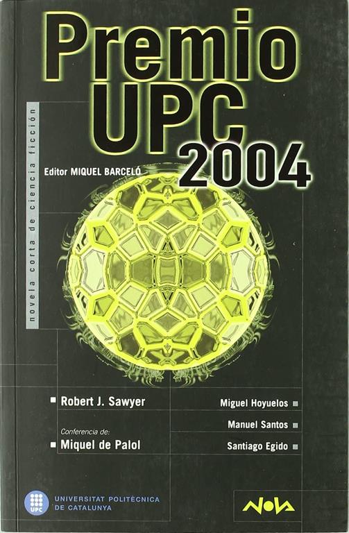 PREMIO UPC 2004 (NOVA) (Spanish Edition)