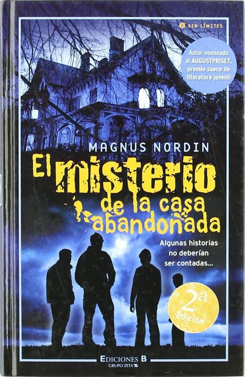 MISTERIO DE LA CASA ABANDONADA, EL (ESCRITURA DESATADA) (Spanish Edition)