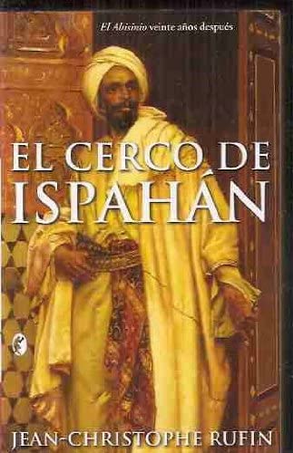 CERCO DE ISPAHAN, EL (BYBLOS) (Spanish Edition)