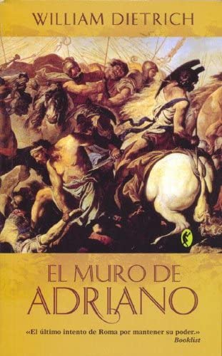 MURO DE ADRIANO, EL (BYBLOS) (Spanish Edition)