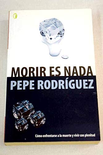 MORIR ES NADA (BYBLOS) (Spanish Edition)