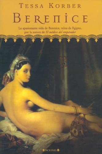 BERENICE (HISTORICA) (Spanish Edition)