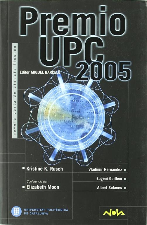 PREMIO UPC 2005 (NOVA) (Spanish Edition)