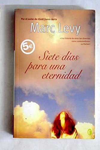 SIETE DIAS PARA UNA ETERNIDAD (BYBLOS) (Spanish Edition)