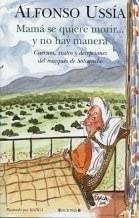 MAMA SE QUIERE MORIR... Y NO HAY MANERA: MARQUES DE SOTOANCHO VIII (VARIOS) (Spanish Edition)