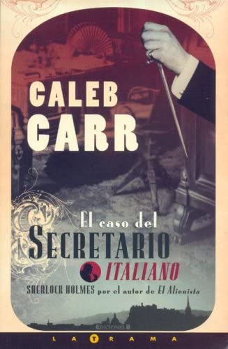 EL CASO DEL SECRETARIO ITALIANO (LA TRAMA) (Spanish Edition)
